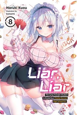 Liar, Liar, Vol. 8: The Lying Transfer Student Is Envied by a Totally Normal High School Girl Subscription
