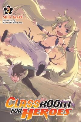 Classroom for Heroes, Vol. 3: Volume 3