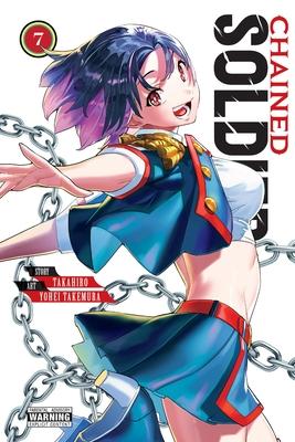 Chained Soldier, Vol. 7: Volume 7