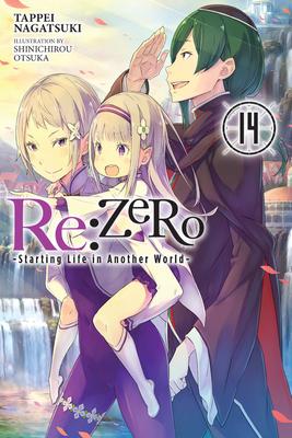 RE: Zero -Starting Life in Another World-, Vol. 14 (Light Novel): Volume 14