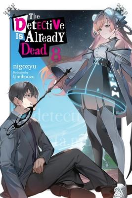 The Detective Is Already Dead, Vol. 8: Volume 8