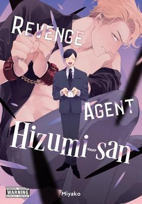 Revenge Agent Hizumi-San