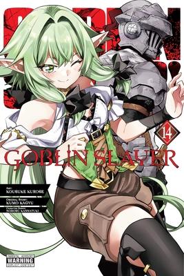 Goblin Slayer, Vol. 14 (Manga): Volume 14