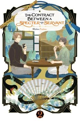 The Contract Between a Specter and a Servant, Vol. 2 (Light Novel): Volume 2