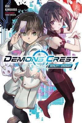 Demons' Crest, Vol. 1 (Light Novel): Reality Erosion Volume 1