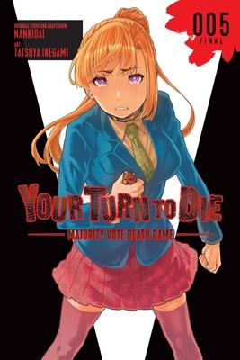 Your Turn to Die: Majority Vote Death Game, Vol. 5: Volume 5