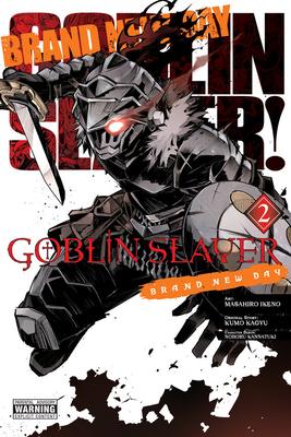 Goblin Slayer: Brand New Day, Vol. 2: Volume 2