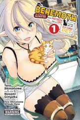 I'm a Behemoth, an S-Ranked Monster, But Mistaken for a Cat, I Live as an Elf Girl's Pet, Vol. 1 (Manga): Volume 1 Subscription