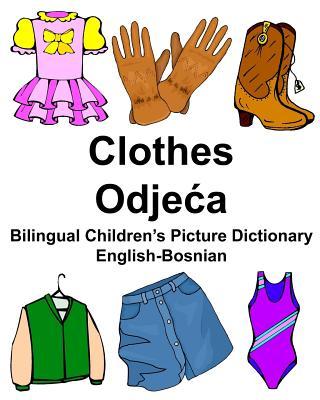 English-Bosnian Clothes Bilingual Children's Picture Dictionary