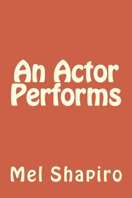 An Actor Performs