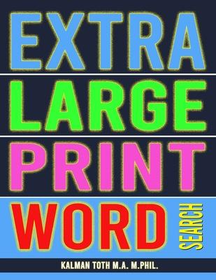 Extra Large Print Word Search: 102 Giant Print Themed Word Search Puzzles