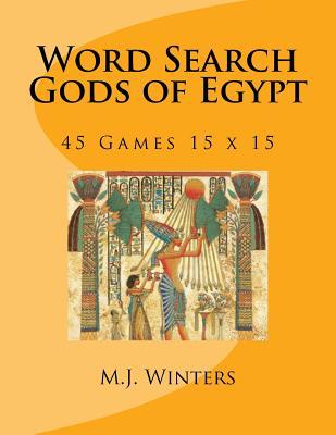 Word Search Gods of Egypt: 45 Games 15 x 15