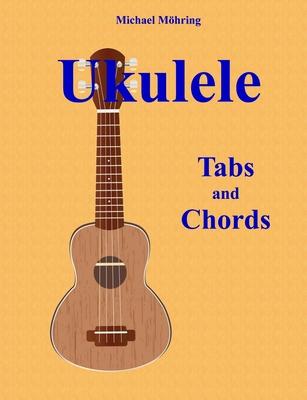 Ukulele: Tabs and Chords