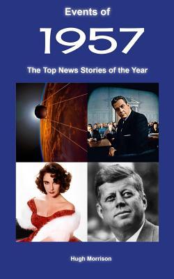 Events of 1957: the top news stories of the year