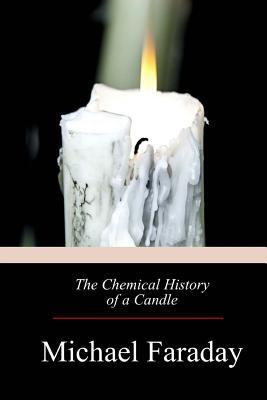 The Chemical History of a Candle