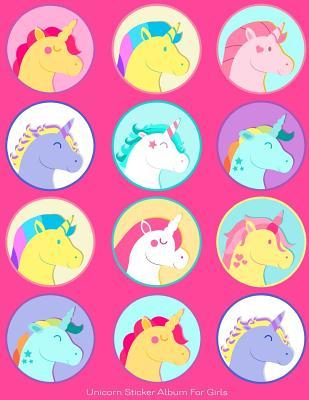 Unicorn Sticker Album For Girls: 100 Plus Pages For PERMANENT Sticker Collection, Activity Book For Girls, Pink - 8.5 by 11