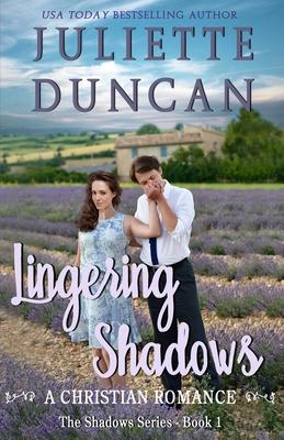 Lingering Shadows: A Christian Romance