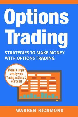 Options Trading: Strategies to Make Money with Options Trading