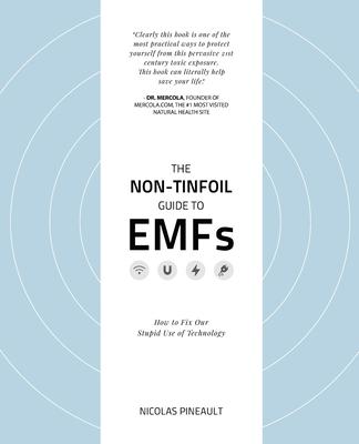 The Non-Tinfoil Guide to EMFs: How to Fix Our Stupid Use of Technology