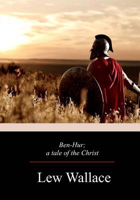 Ben-Hur; a tale of the Christ