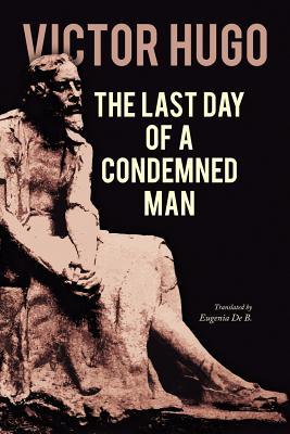 The Last Day of a Condemned Man