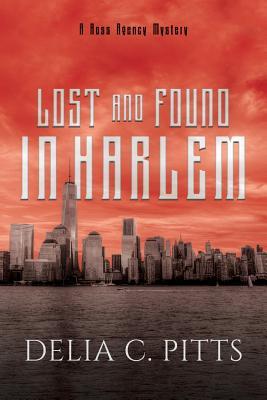 Lost and Found in Harlem: A Ross Agency Mystery