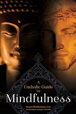 A Catholic Guide to Mindfulness