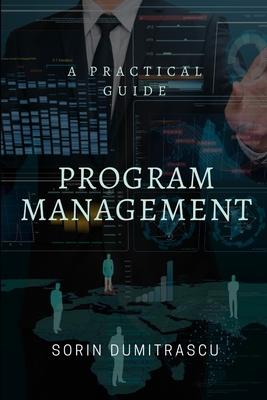 Program Management: A Practical Guide