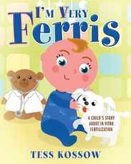 I'm Very Ferris: A Child's Story about In Vitro Fertilization Subscription