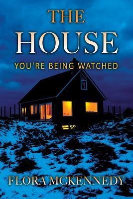 The House: You're Being Watched