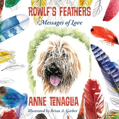 Rowlf's Feathers: Messages of Love