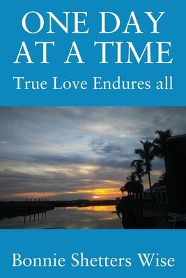 One Day at a Time: True Love Endures All