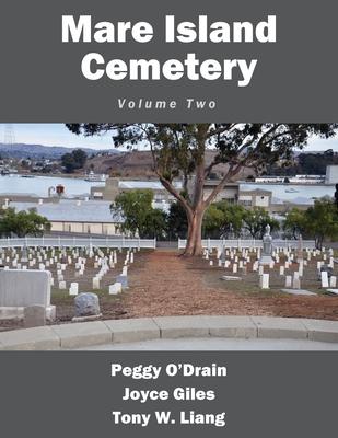 Mare Island Cemetery: Volume Two