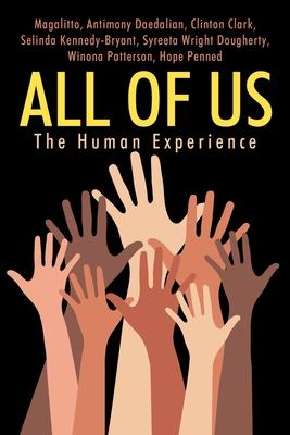 All of Us: The Human Experience