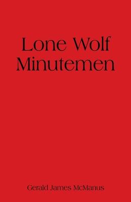 Lone Wolf Minutemen