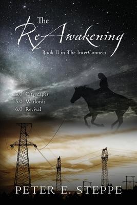 The ReAwakening: Book II in The InterConnect