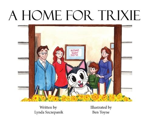 A Home For Trixie