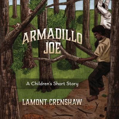 Armadillo Joe: A Children's Short Story