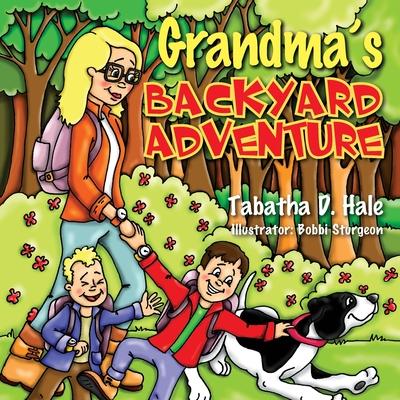 Grandma's Backyard Adventure