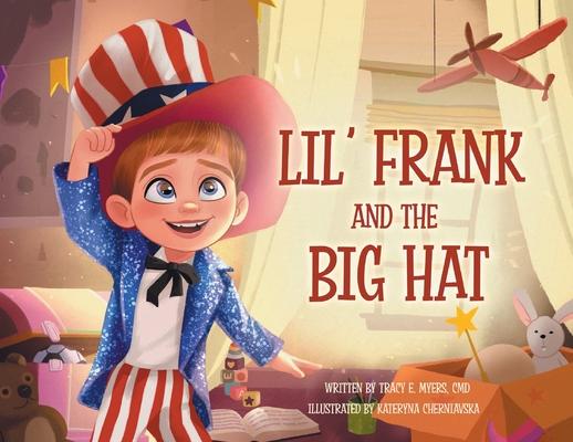 Lil' Frank and the Big Hat