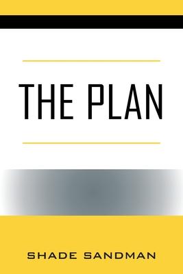 The Plan