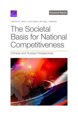 The Societal Basis for National Competitiveness: Chinese and Russian Perspectives