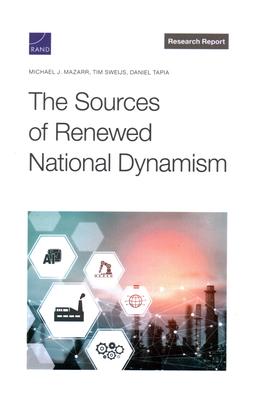 The Sources of Renewed National Dynamism