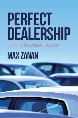 Perfect Dealership: Surviving The Digital Disruption