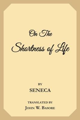 On the Shortness of Life: Life is Long if You Know How to Use It