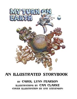 My Turn On Earth: An Illustrated Storybook