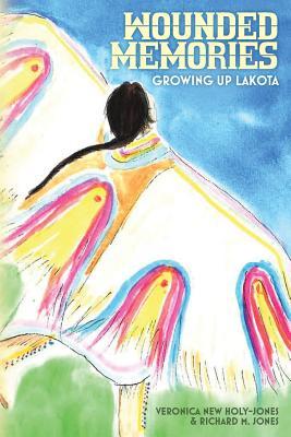 Wounded Memories: Growing up Lakota