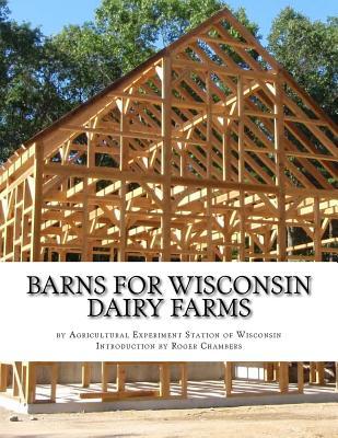 Barns For Wisconsin Dairy Farms: Ideas for Building Barns for Dairy Farms