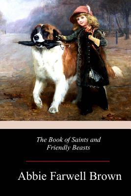 The Book of Saints and Friendly Beasts