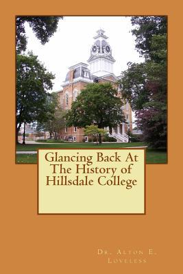 Glancing Back At The History of Hillsdale College